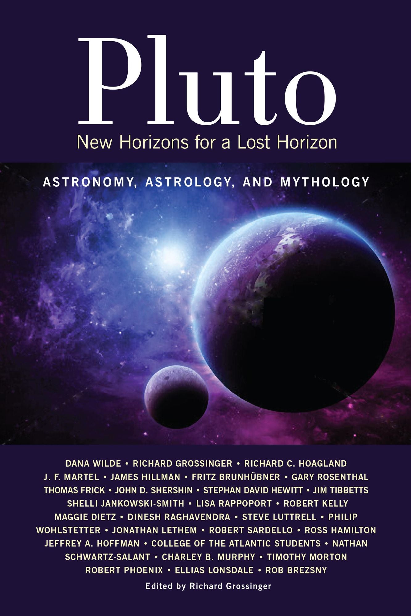 Pluto: New Horizons for a Lost Horizon: Astronomy, Astrology, and Mythology
