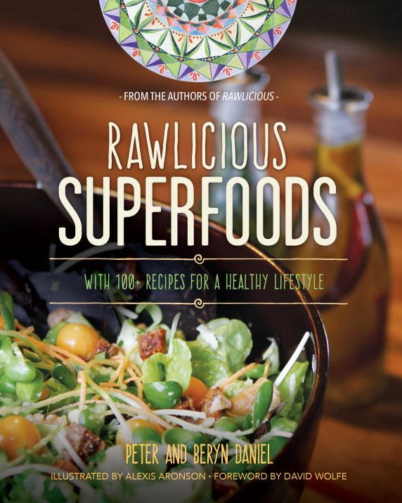 Rawlicious Superfoods: With 100+ Recipes for a Healthy Lifestyle