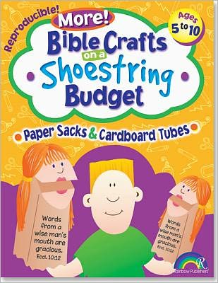Bible Crafts on a Shoestring Budget: Paper Sacks and Cardboard Tubes