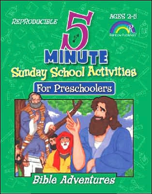 Five-Minute Sunday School Activities for Preschoolers: Bible Adventures