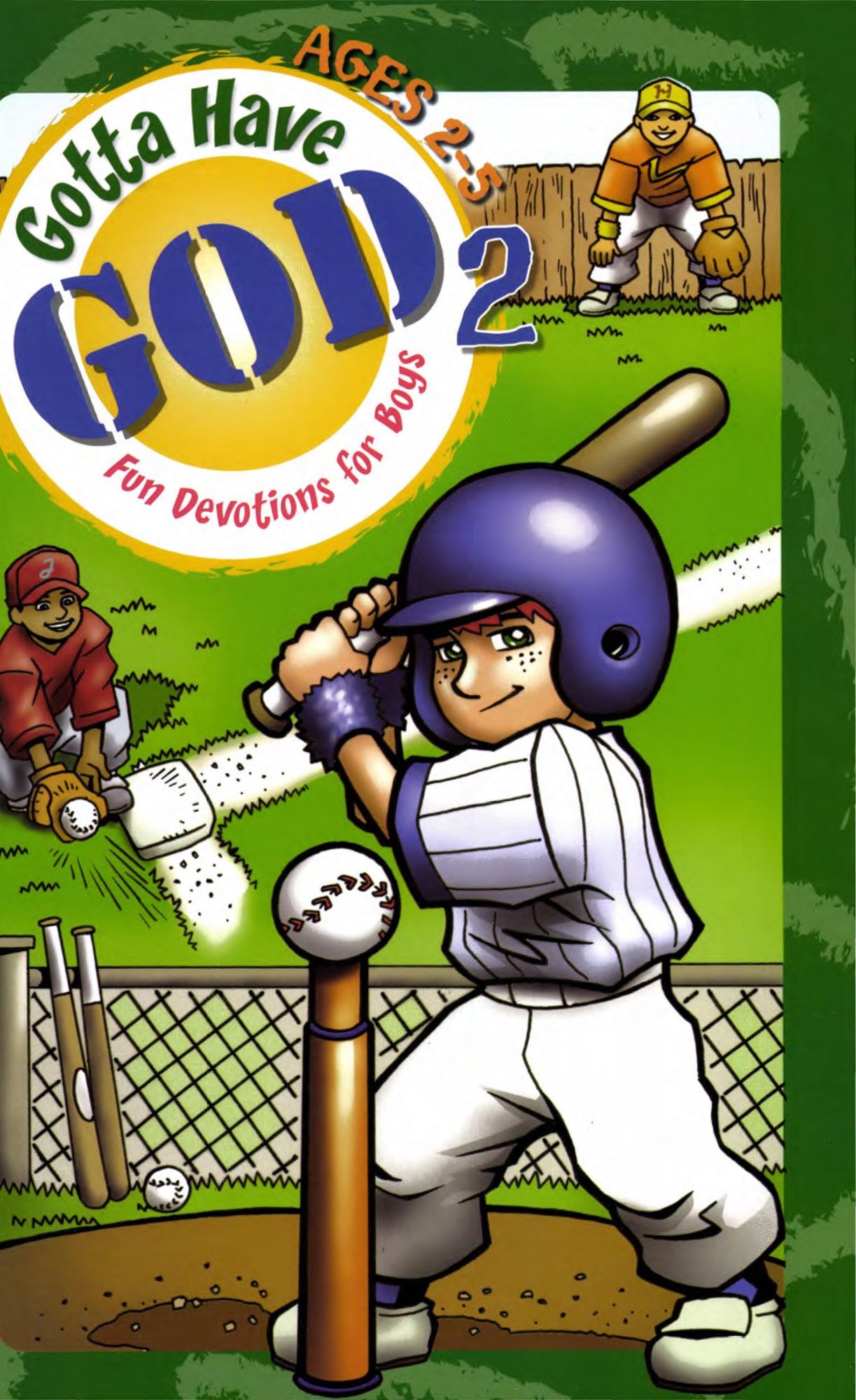 Gotta Have God 2: Ages 2-5