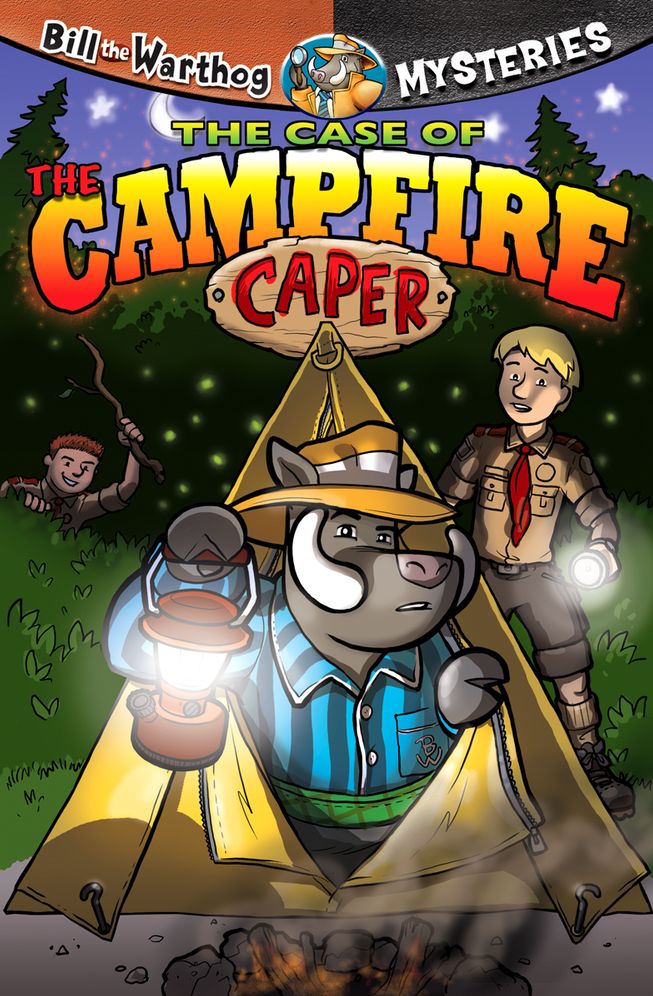 The Case of the Campfire Caper (Bill the Warthog Series)