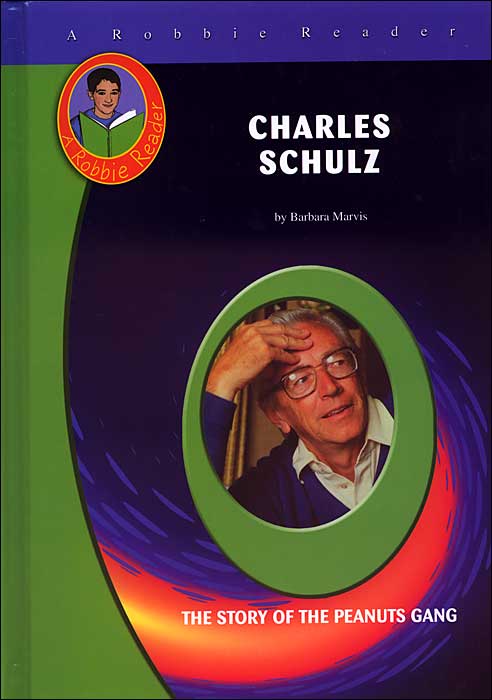 Charles Schulz ( A Robbie Reader Series)