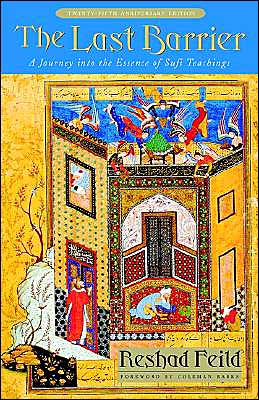 The Last Barrier: A Journey into the Essence of Sufi Teachings