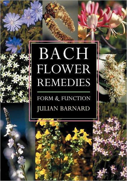 Bach Flower Remedies Form and Function