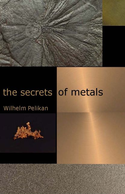 Secrets of Metals