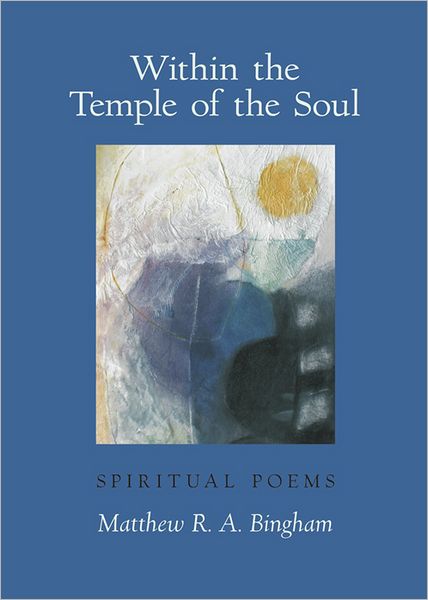 Within the Temple of the Soul
