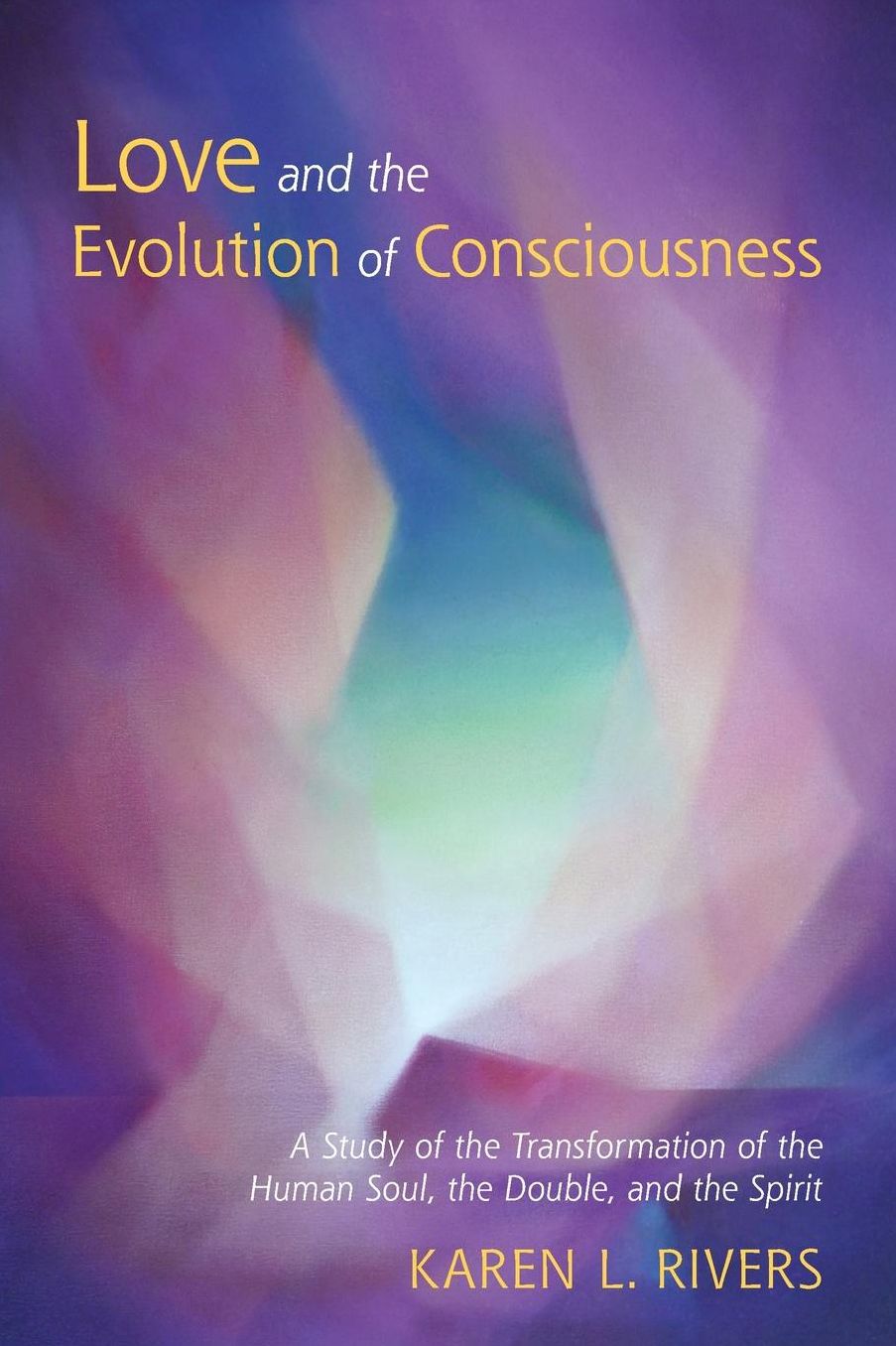 Love and the Evolution of Consciousness