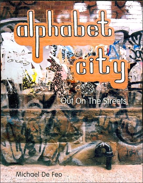 Alphabet City: Out on the Streets