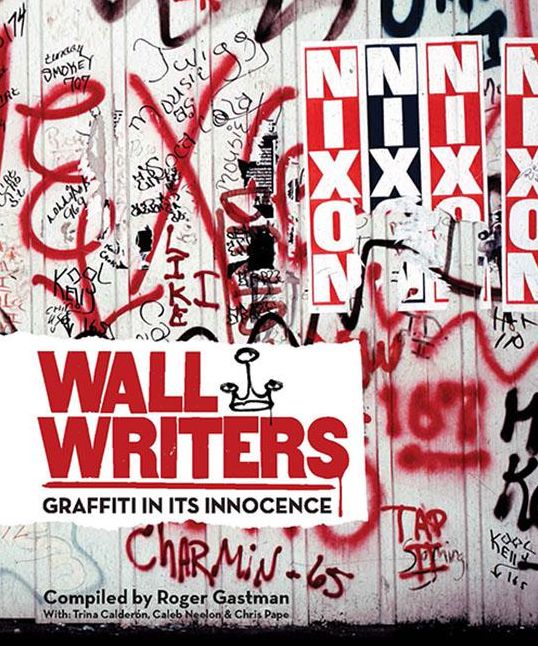 Wall Writers: Graffiti in its Innocence