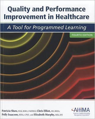 Quality and Performance Improvement in Healthcare