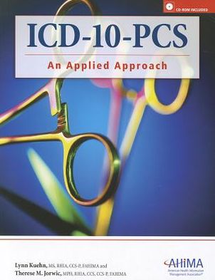 ICD-10-PCS: An Applied Approach
