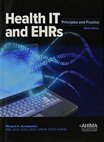 Health IT and EHRS: Principles and Practice