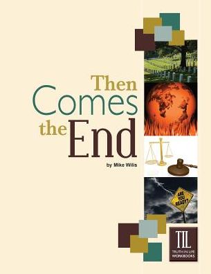 Then Comes the End