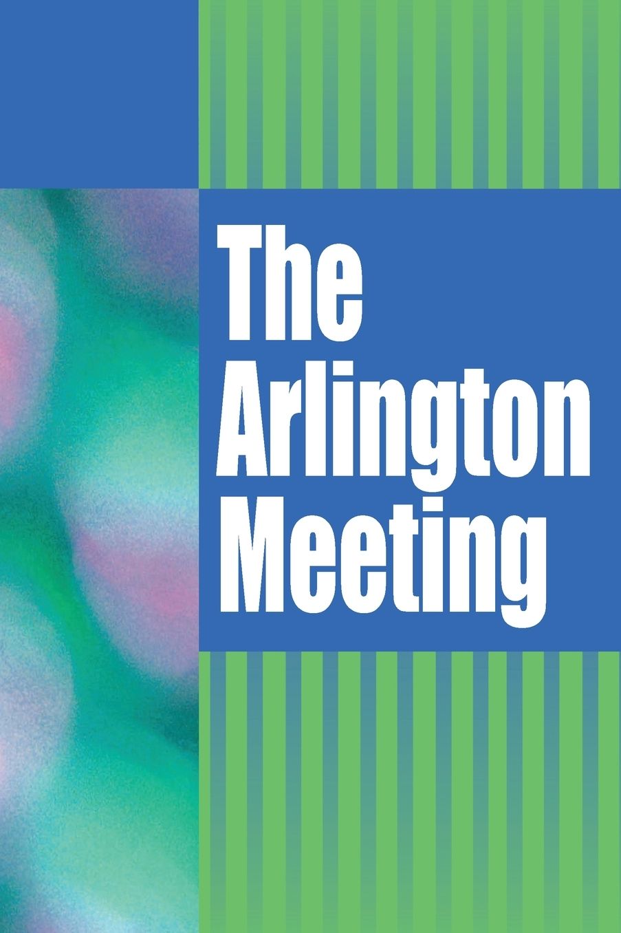 The Arlington Meeting