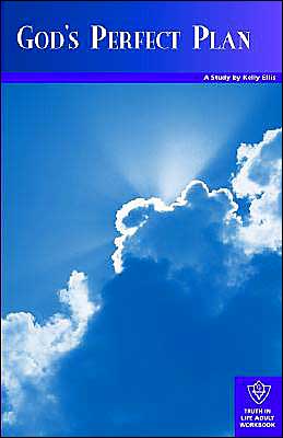 God's Perfect Plan: Truth in Life Adult Workbook