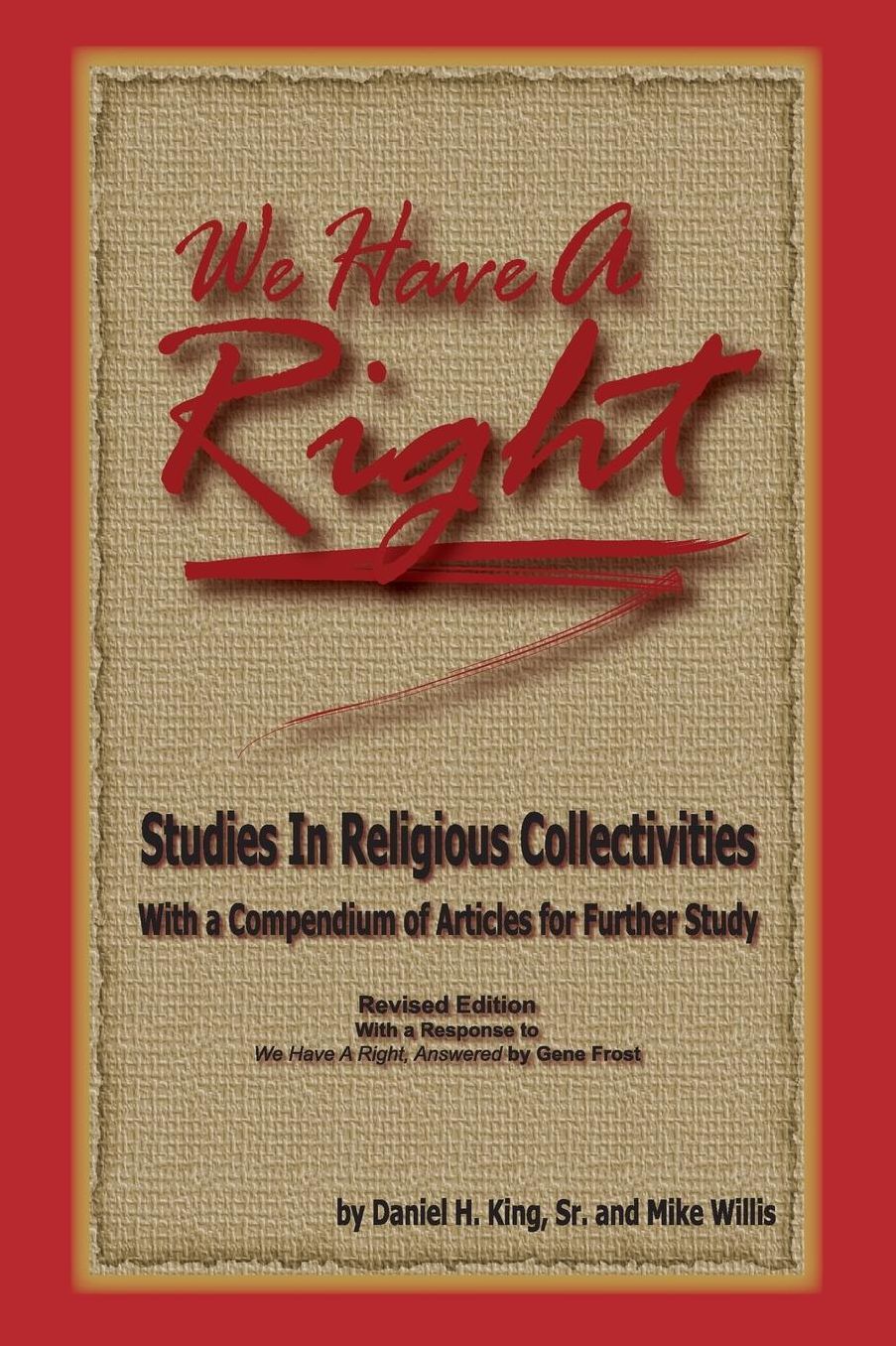We Have a Right: Studies in Religious Collectives