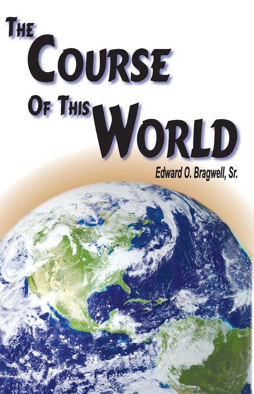 The Course Of This World