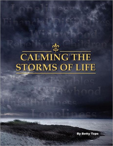 Calming the Storms of Life