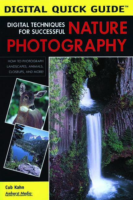 Digital Techniques for Successful Nature Photography