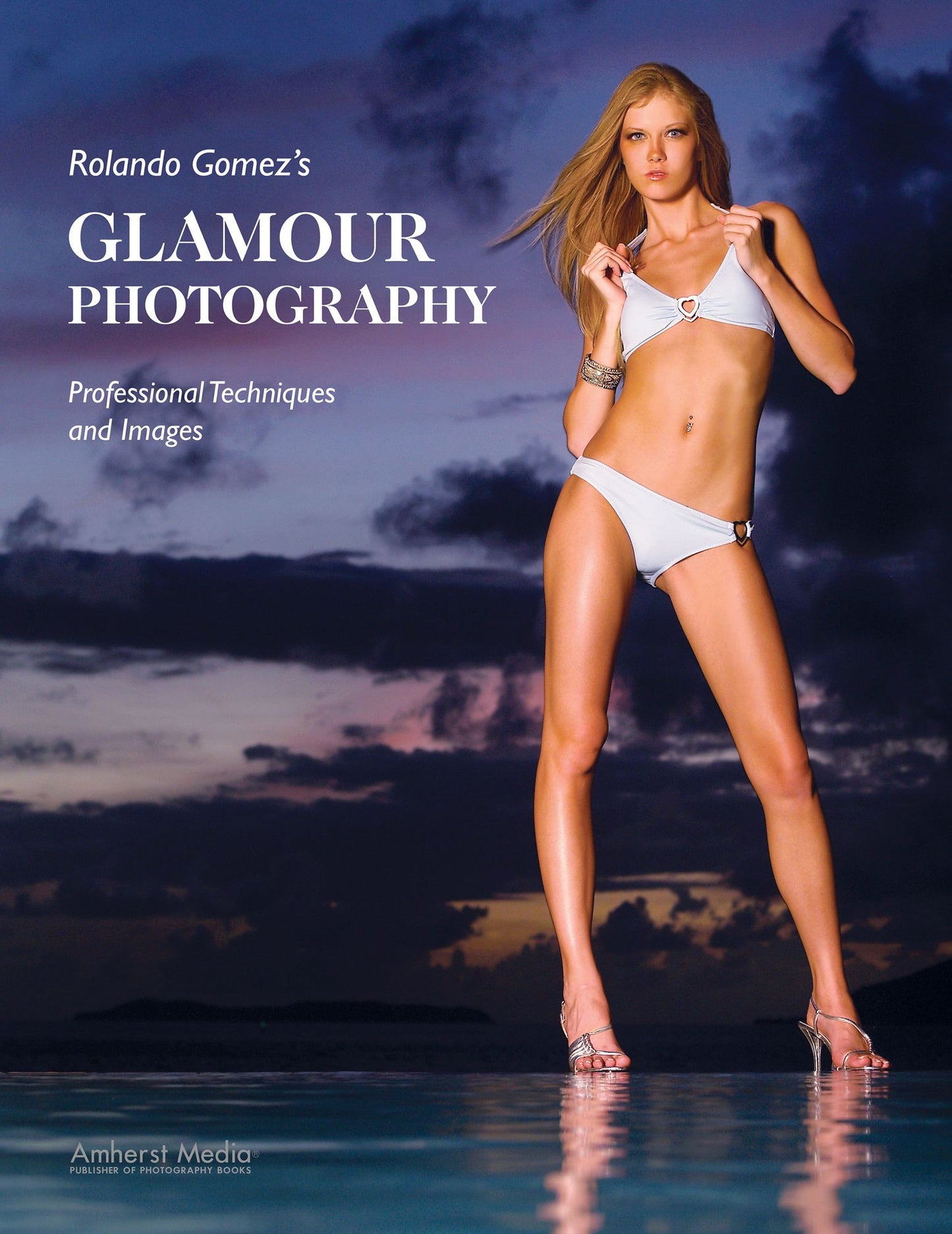 Rolando Gomez's Glamour Photography: Professional Techniques and Images