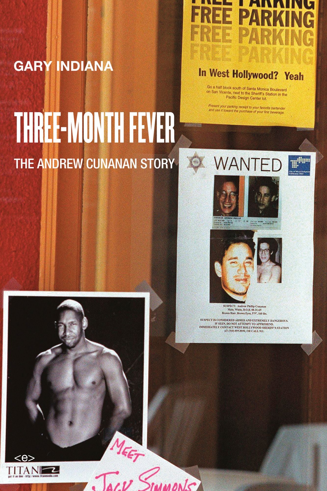 Three Month Fever: The Andrew Cunanan Story