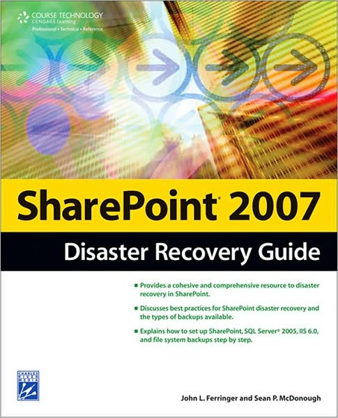 SharePoint 2007 Disaster Recovery Guide
