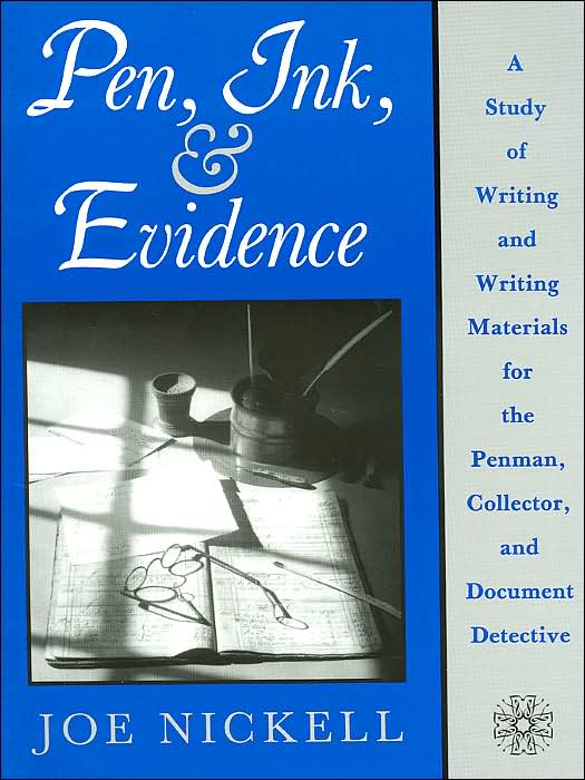 Pen, Ink and Evidence: A Study of Writing and Writing Materials for Penman