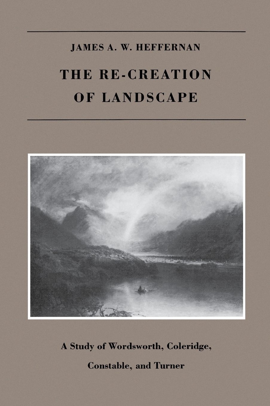The Re-Creation Of Landscape