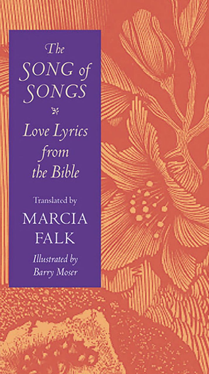 The Song of Songs: Love Lyrics from the Bible