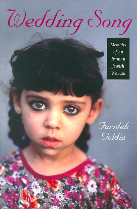 Wedding Song: Memoirs of an Iranian Jewish Woman