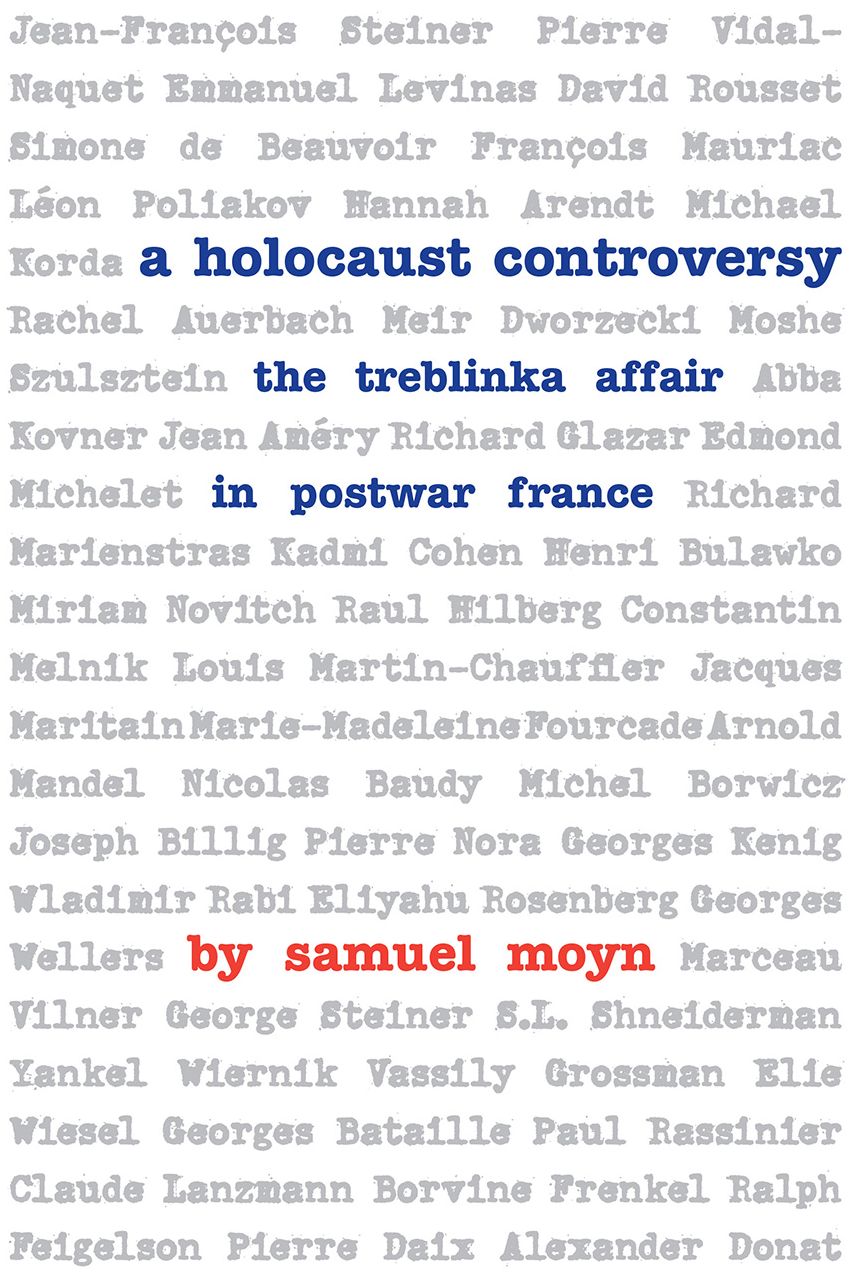 A Holocaust Controversy: The Treblinka Affair in Postwar France