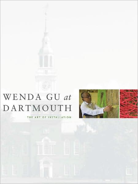 Wenda Gu at Dartmouth: The Art of Installation