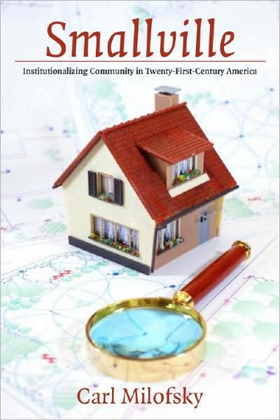 Smallville: Institutionalizing Community in Twenty-First-Century America