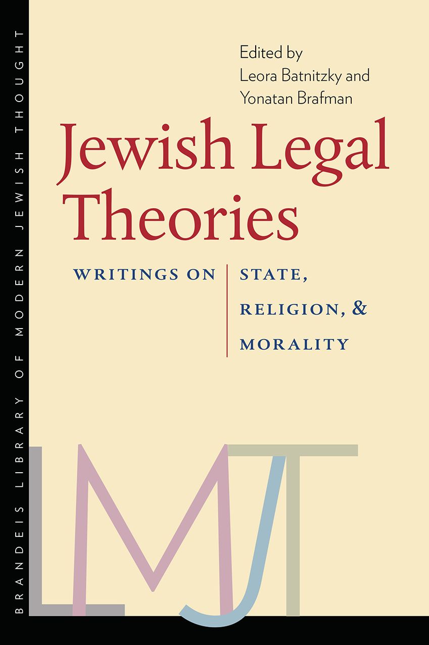Jewish Legal Theories: Writings on State, Religion, and Morality