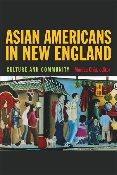 Asian Americans in New England: Culture and Community