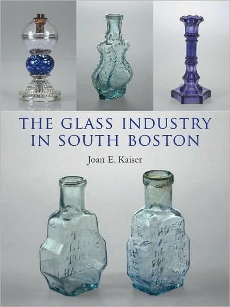 The Glass Industry in South Boston