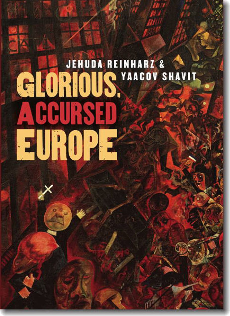 Glorious, Accursed Europe