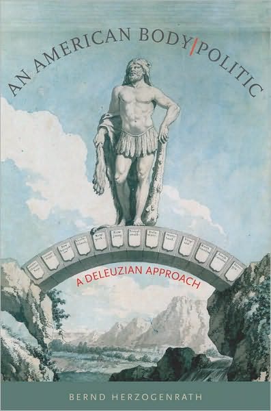 An American Body Politic: A Deleuzian Approach