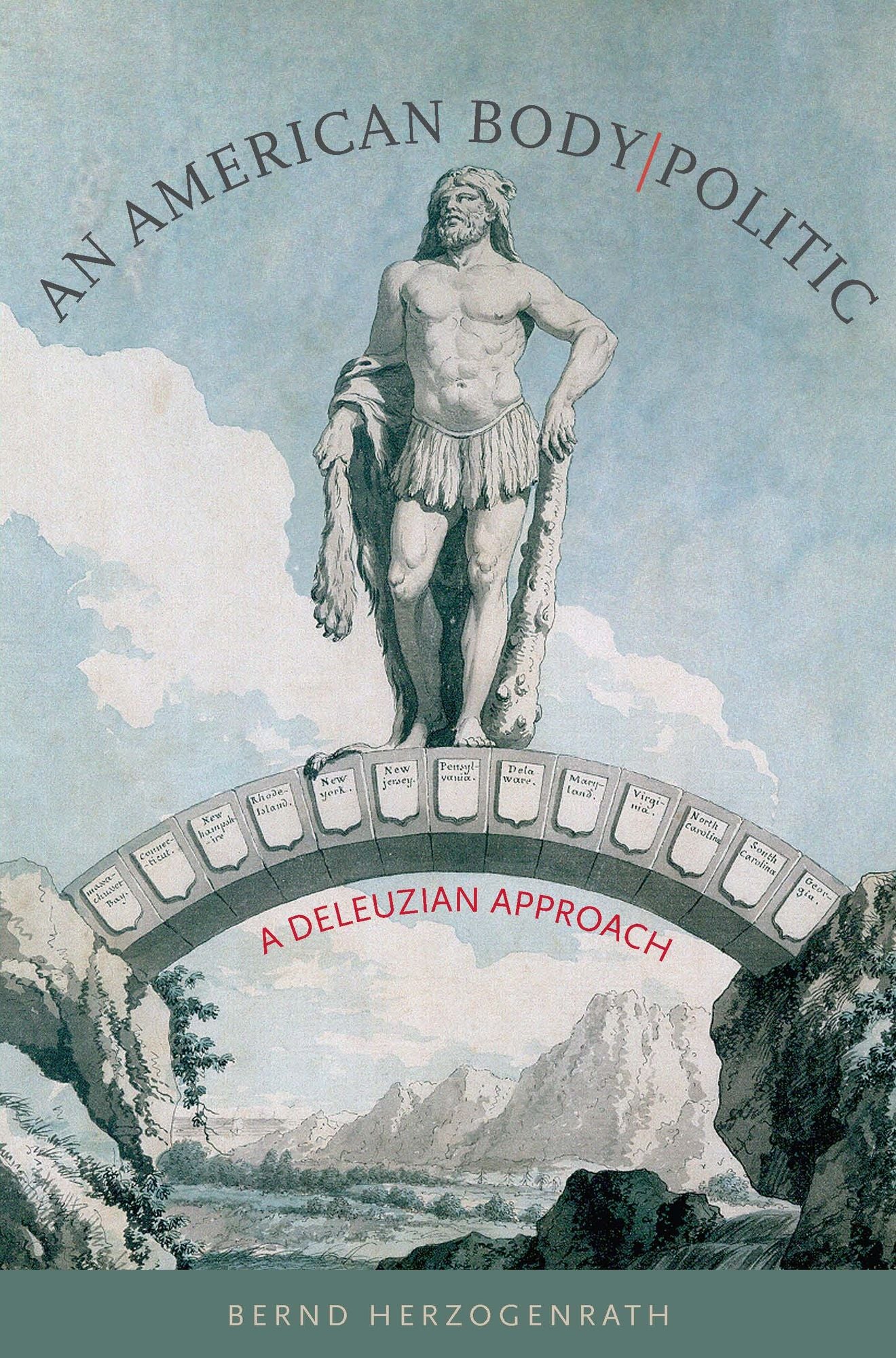 An American Body Politic: A Deleuzian Approach