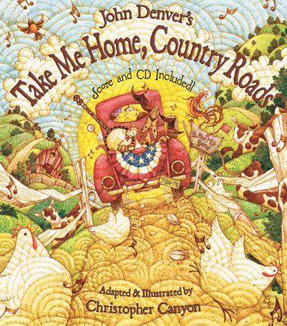 John Denver's Take Me Home, Country Roads: Score and CD (John Denver & Kids Book Series)