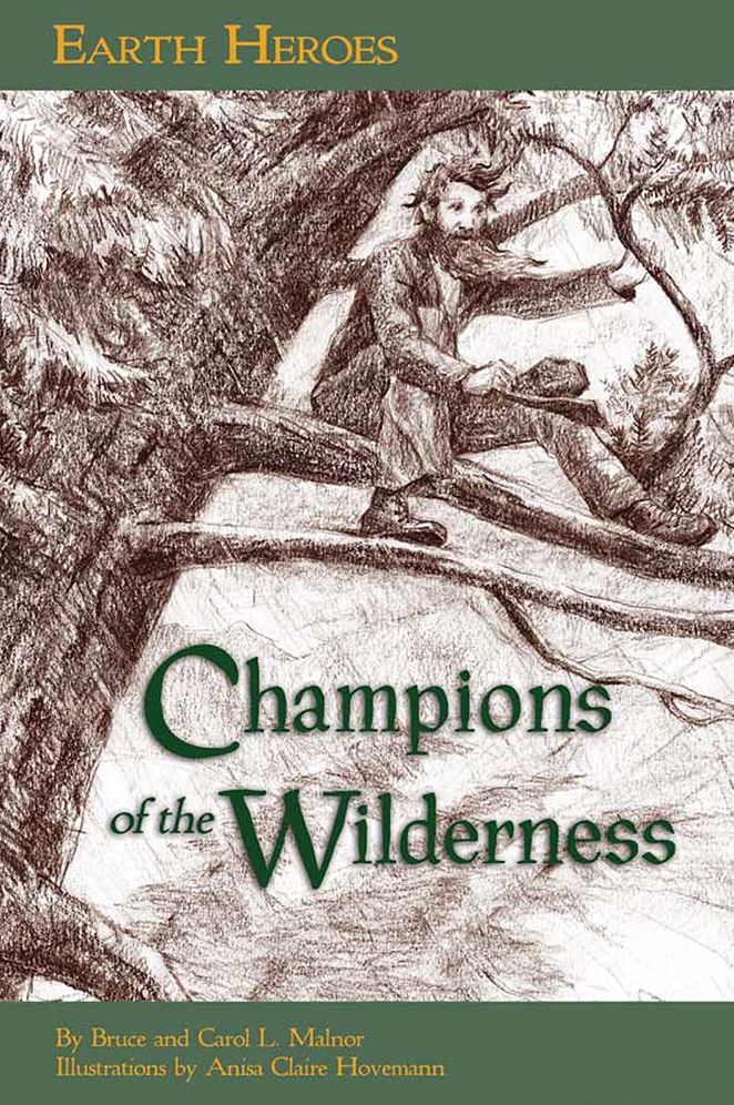 Earth Heroes: Champions of the Wilderness