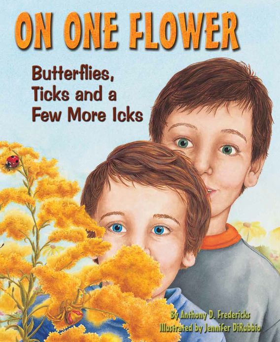 On One Flower: Butterflies, Ticks and a Few More Icks