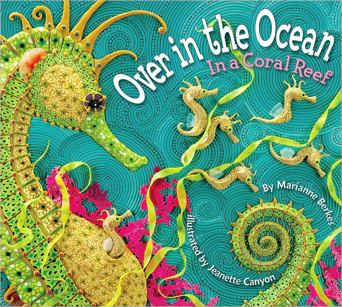 Over in the Ocean: In a Coral Reef