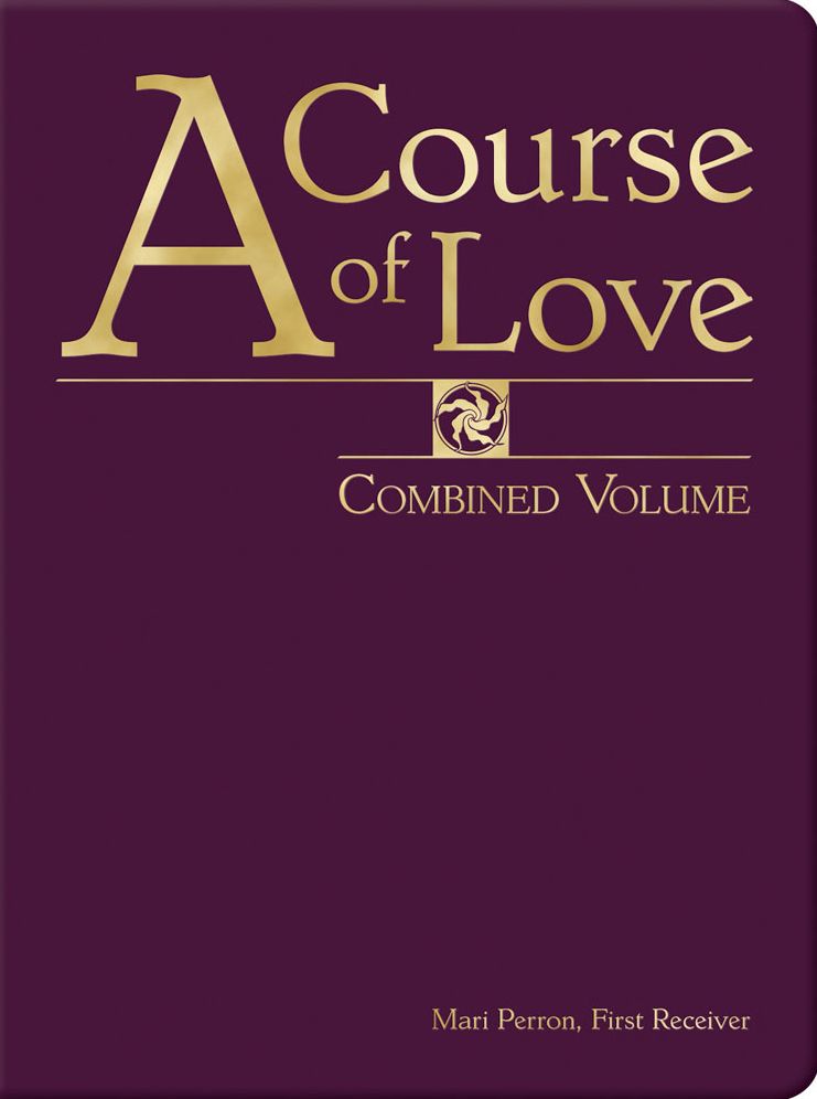 A Course of Love: Combined Volume