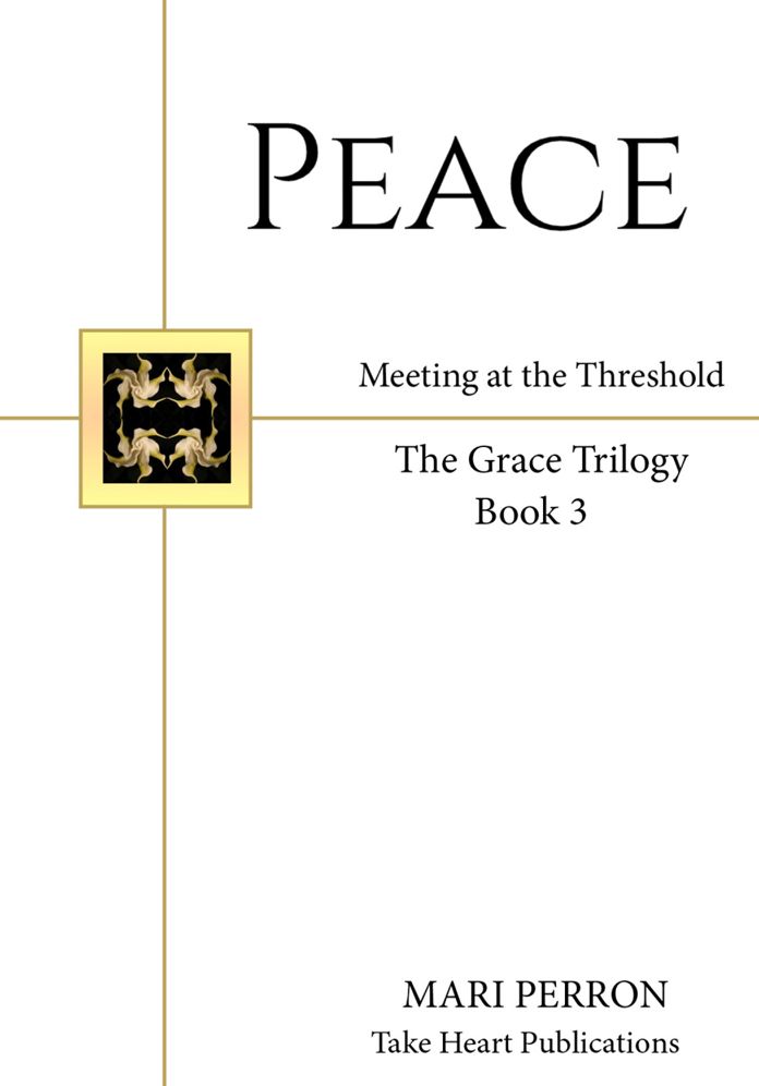 Peace: Meeting at the Threshold