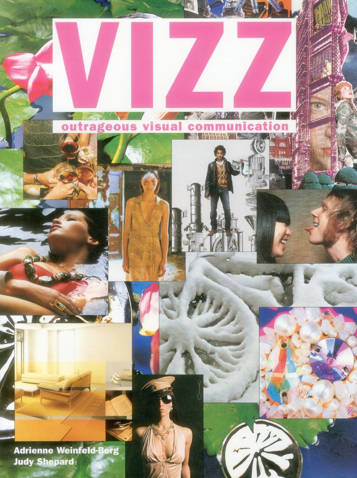 Vizz Outrageous Visual Communication