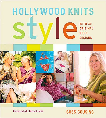 Hollywood Knits Style: With 30 Original Suss Diesgns