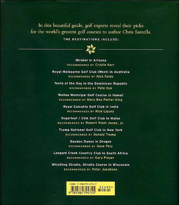 Fifty Places to Play Golf Before You Die: Golf Experts Share the World's Greatest Destinations