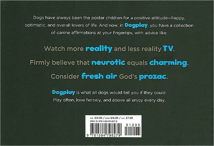 Dogplay: The Canine Guide to Being Happy